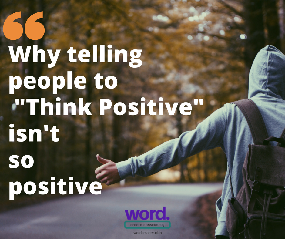 why-telling-people-to-think-positive-isnt-so-positive-title-design-1